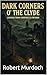 Dark Corners o' the clyde: ...