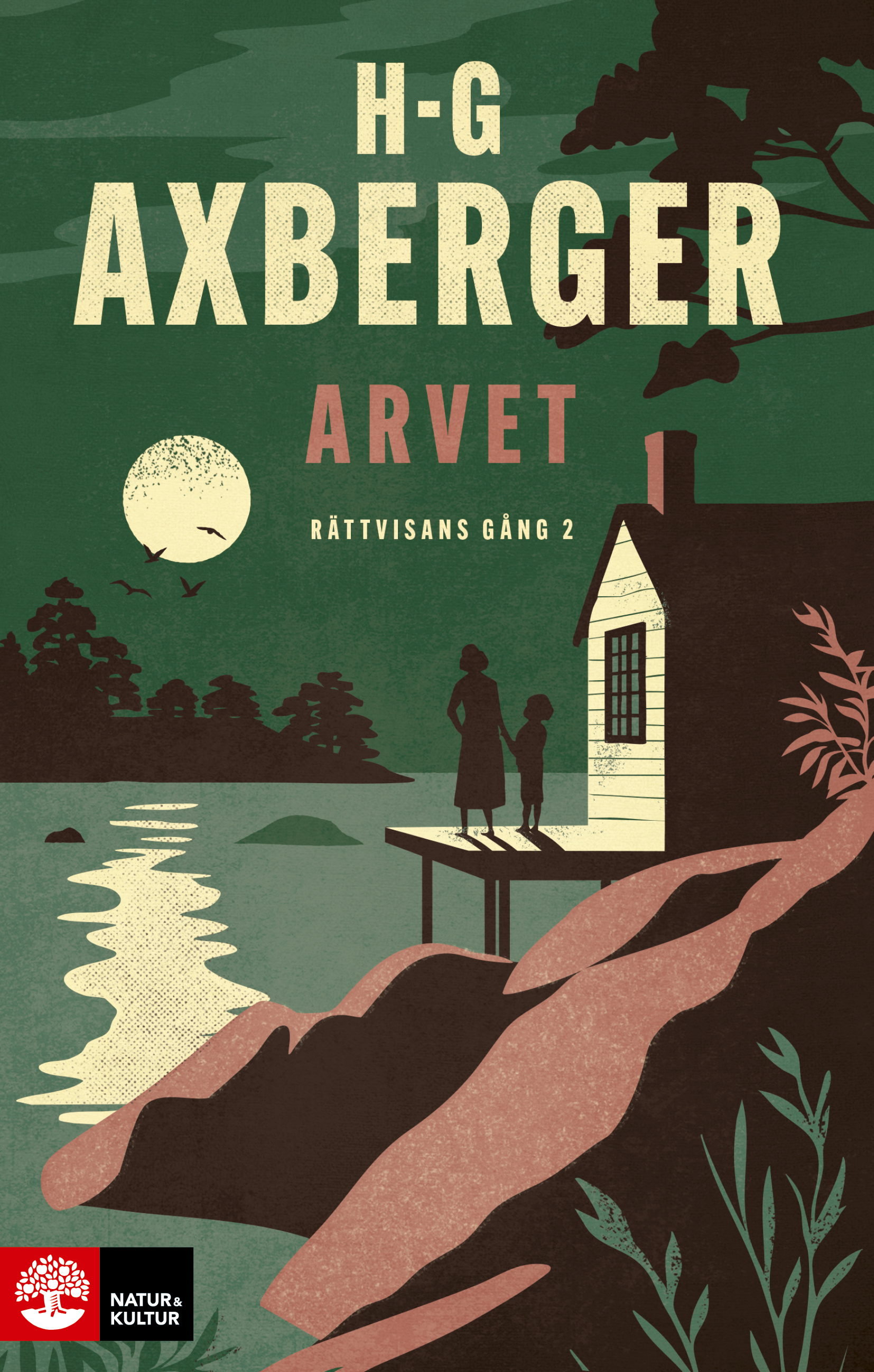 Arvet (Rättvisans gång, #2)