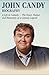John Candy Biography : A Li...