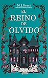 El reino de olvido by M.J. Bausá