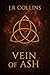 Vein of Ash (The Ash Saga B...