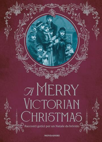 A Merry Victorian Christmas. Racconti gotici per un Natale da brivido (Kindle Edition)