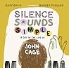 Silence Sounds Simple by Gary Golio Silence Sounds Simple by Gary Golio