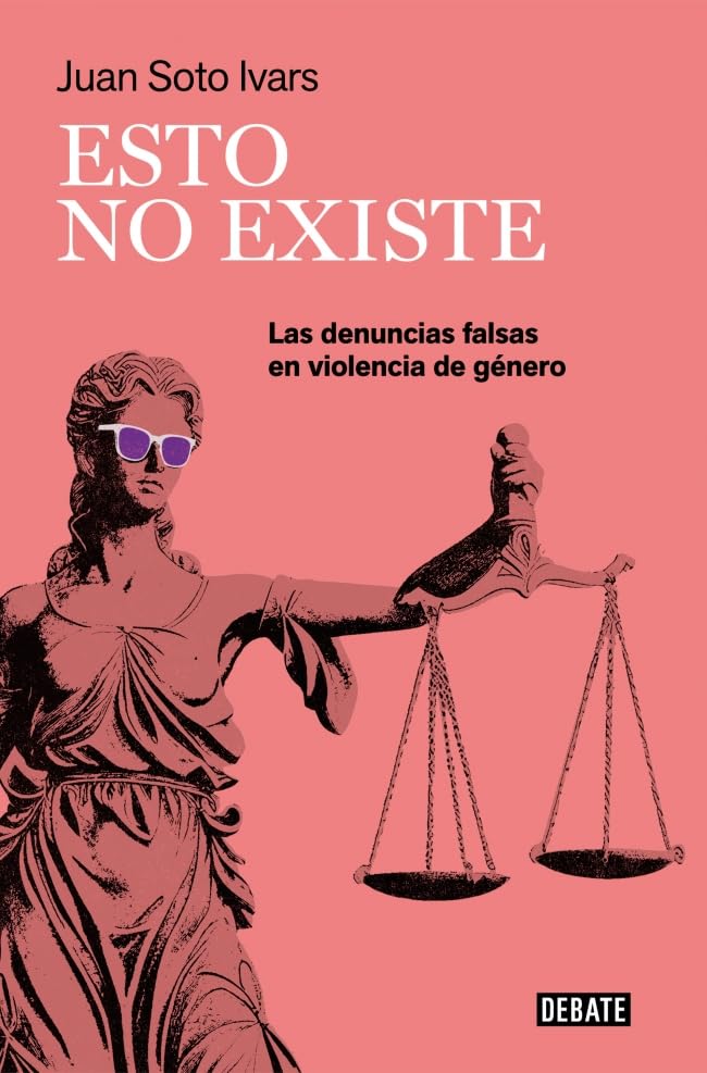 Esto no existe: Las denuncias falsas en violencia de género (Paperback)