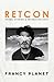 RETCON: Songs, Stories & Se...