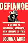 Defiance: A Memoi...