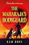 The Maharaja’s Bodyguard