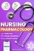 Nursing Pharmacology for Bu...