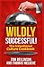 Wildly Successful!: The Int...