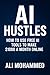 AI Hustles: How to Use Free...