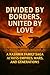 Divided by Borders, United ...