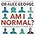 Am I Normal?: Understanding your place in a complex world