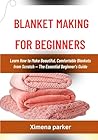 BLANKET MAKING FO...