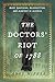 Doctors' Riot of 1788 by Andy McPhee