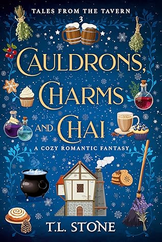 Cauldrons, Charms and Chai (Tales from the Tavern #3)