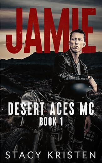 Jamie (Desert Aces MC #1)