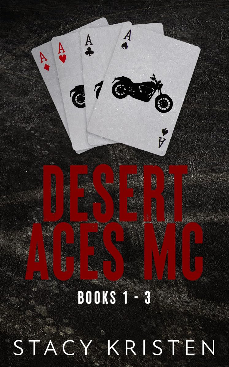 Desert Aces MC Series (Desert Aces MC Books 1-3)