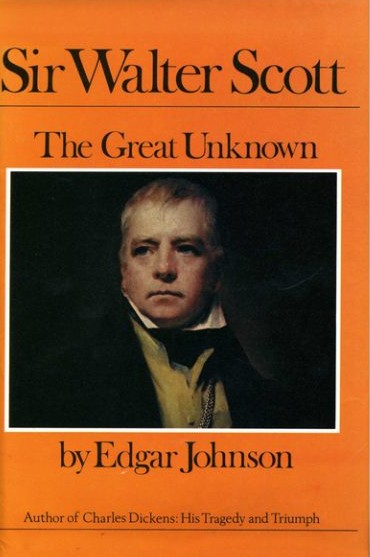 Sir Walter Scott: The Great Unknown, Volume I