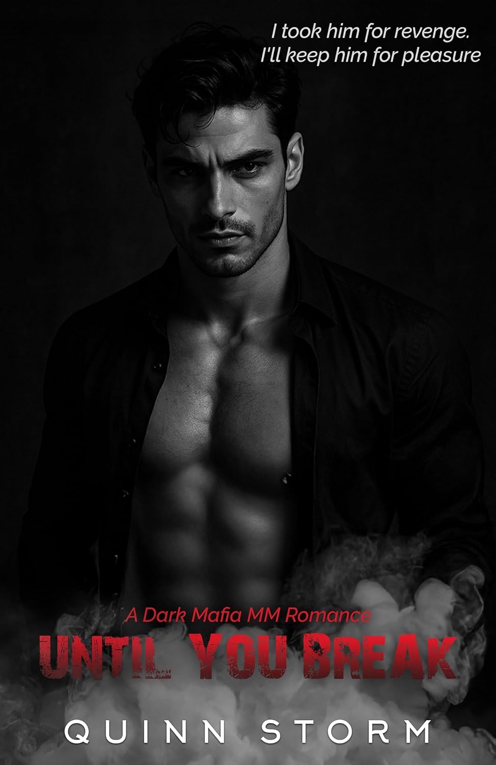 Until You Break: A Dark Mafia MM Romance