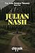 Julian Nash: Book Two of th...