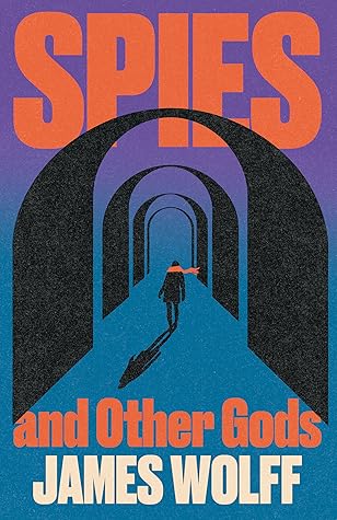 Spies and Other Gods