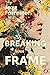 Breaking from Frame