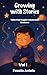 GROWING WITH STORIES Vol I by Fausto Antelo