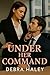Under Her Command: A Gritty...