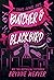 Butcher & Blackbird (The Ruinous Love Trilogy, #1)