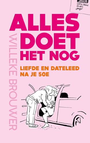Alles doet het nog (Dutch Edition)