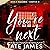 You're Next by Tate James You're Next by Tate James