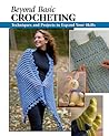 Beyond Basic Crocheting (How To Basics)
