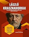 László Krasznahor...