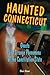 Haunted Connecticut (Haunte...