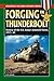 Forging the Thunderbolt (St...