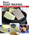 Basic Soap Making (How To Basics)