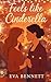 Feels like Cinderella (italiano) by Eva Bennett