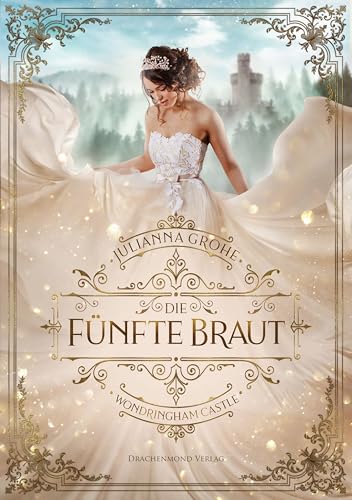 Die fünfte Braut (Wondringham Castle #3)