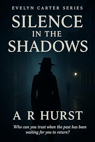 Silence in the Shadows (Evelyn Carter Book 1)