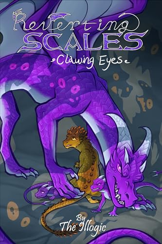 Reverting Scales: Clawing Eyes (Kindle Edition)