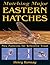 Matching Major Eastern Hatches by Henry Ramsay