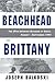 From Beachhead to Brittany