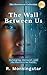 The Wall Between Us: Belong...