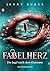 Fabelherz - Die Jagd nach dem Glatisant: Spannender Fantasyroman über Freundschaft, Akzeptanz und Wesen, über die man sonst viel zu selten liest (German Edition)