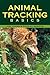 Animal Tracking Basics