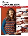 Basic Crocheting (How To Basics) Basic Crocheting (How To Basics)