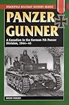 Panzer Gunner (Stackpole Military History Series)