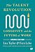 The Talent Revolution: Long...
