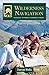 NOLS Wilderness Navigation (NOLS Library)