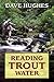 Reading Trout Water